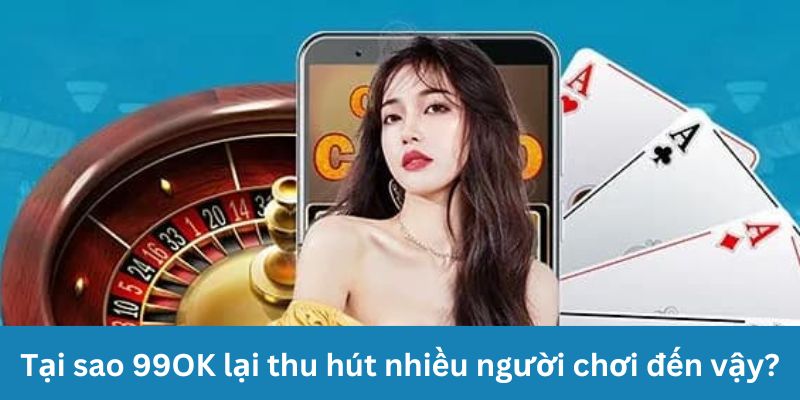 99OK- Nhà Cái Cá Cược Trực Tuyến Siêu Đỉnh Cao Năm 2025 2 99ok-2